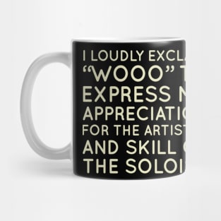 I Loudly Exclaim Wooo Funny Jazz Musician Jazz Lover Gift Shirt Mug